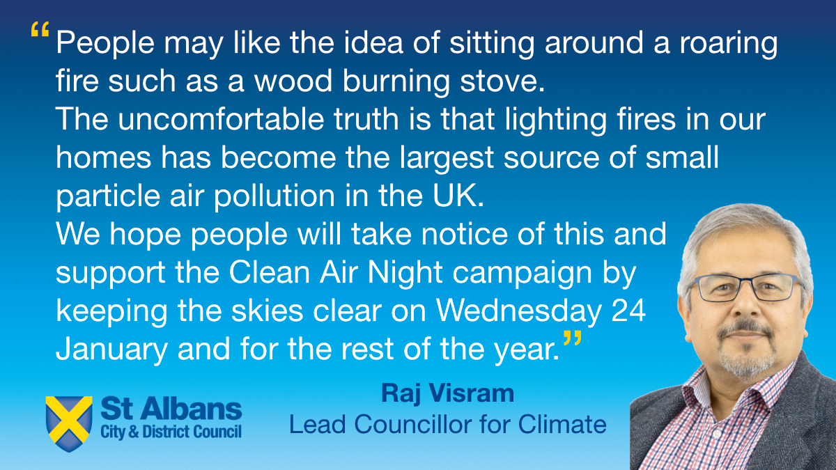 Quote about the dangers of wood burning by Cllr Raj Visram