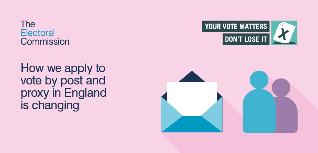 How we apply to vote by post and proxy in England is changing